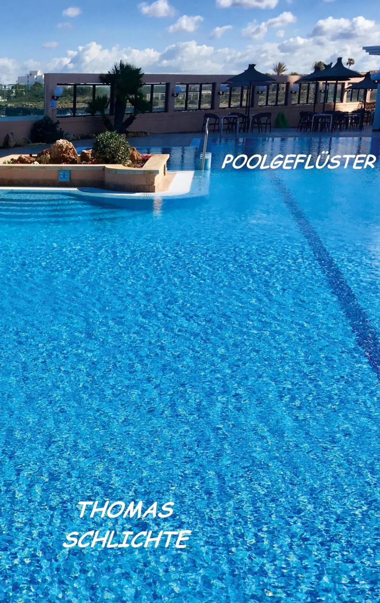 Cover: 9783744887397 | Poolgeflüster | Thomas Schlichte | Taschenbuch | 40 S. | Deutsch