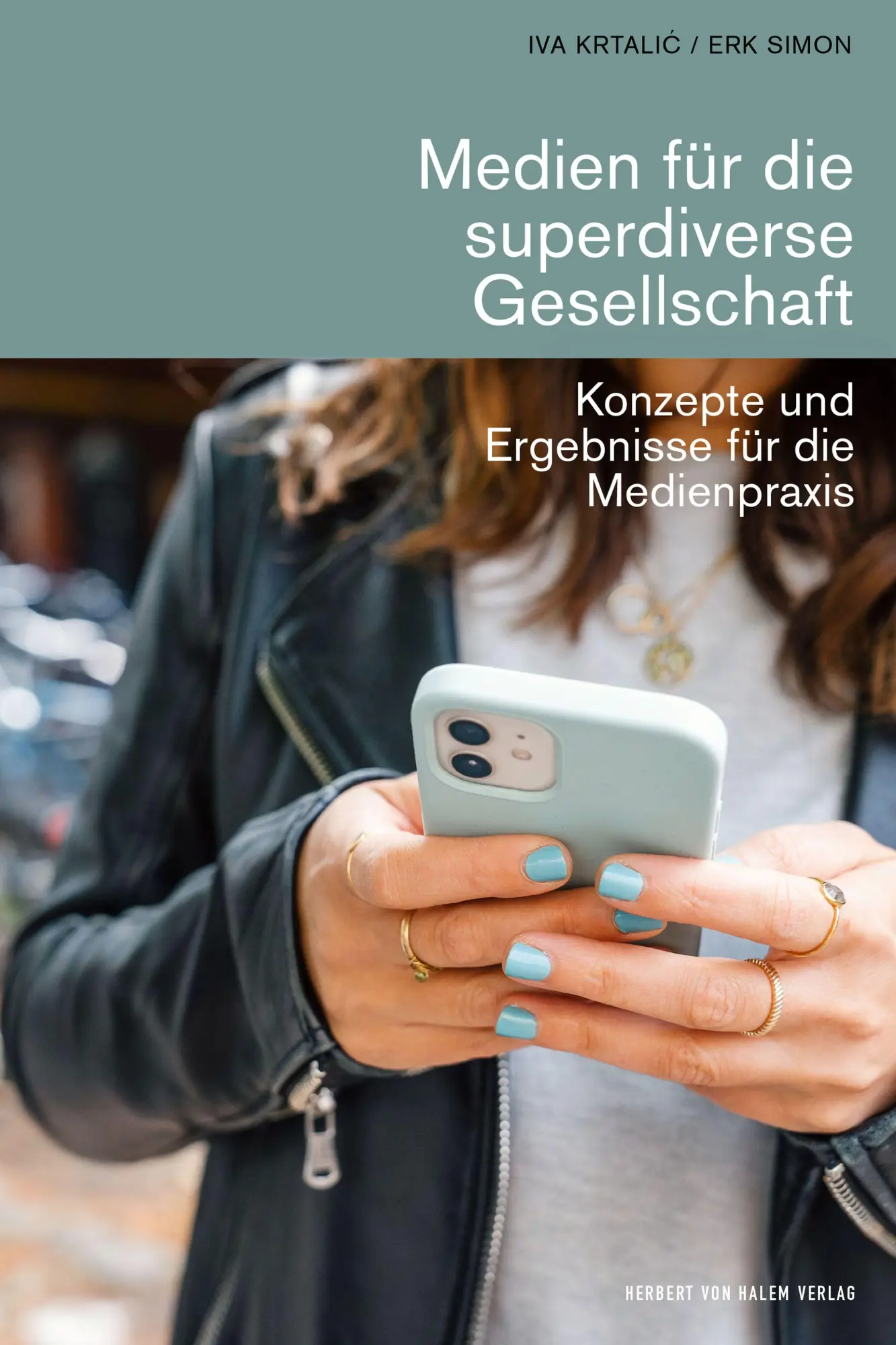 Cover: 9783869627397 | Medien für die superdiverse Gesellschaft | Iva Krtali¿ (u. a.) | Buch