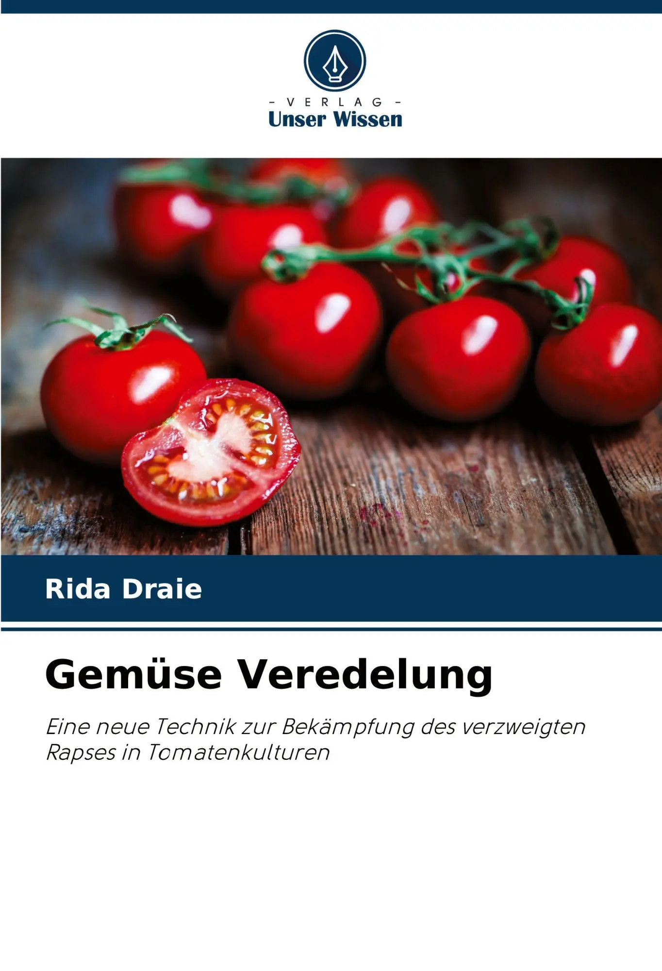 Cover: 9786207767397 | Gemüse Veredelung | Rida Draie | Taschenbuch | 108 S. | Deutsch | 2024