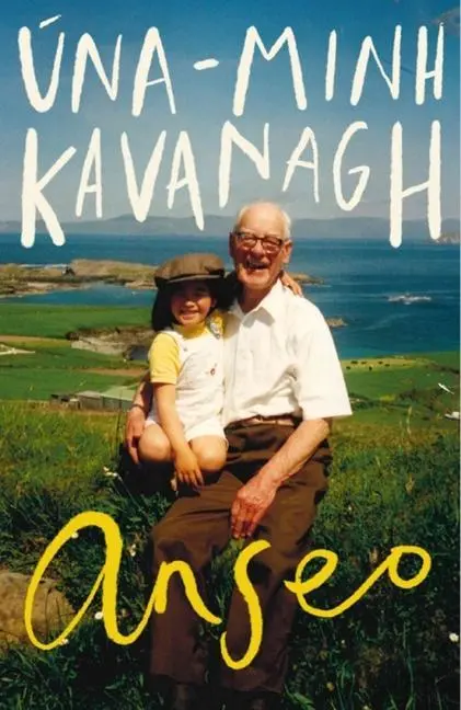 Cover: 9781848407497 | Anseo | Una-Minh Kavanagh | Taschenbuch | Kartoniert / Broschiert