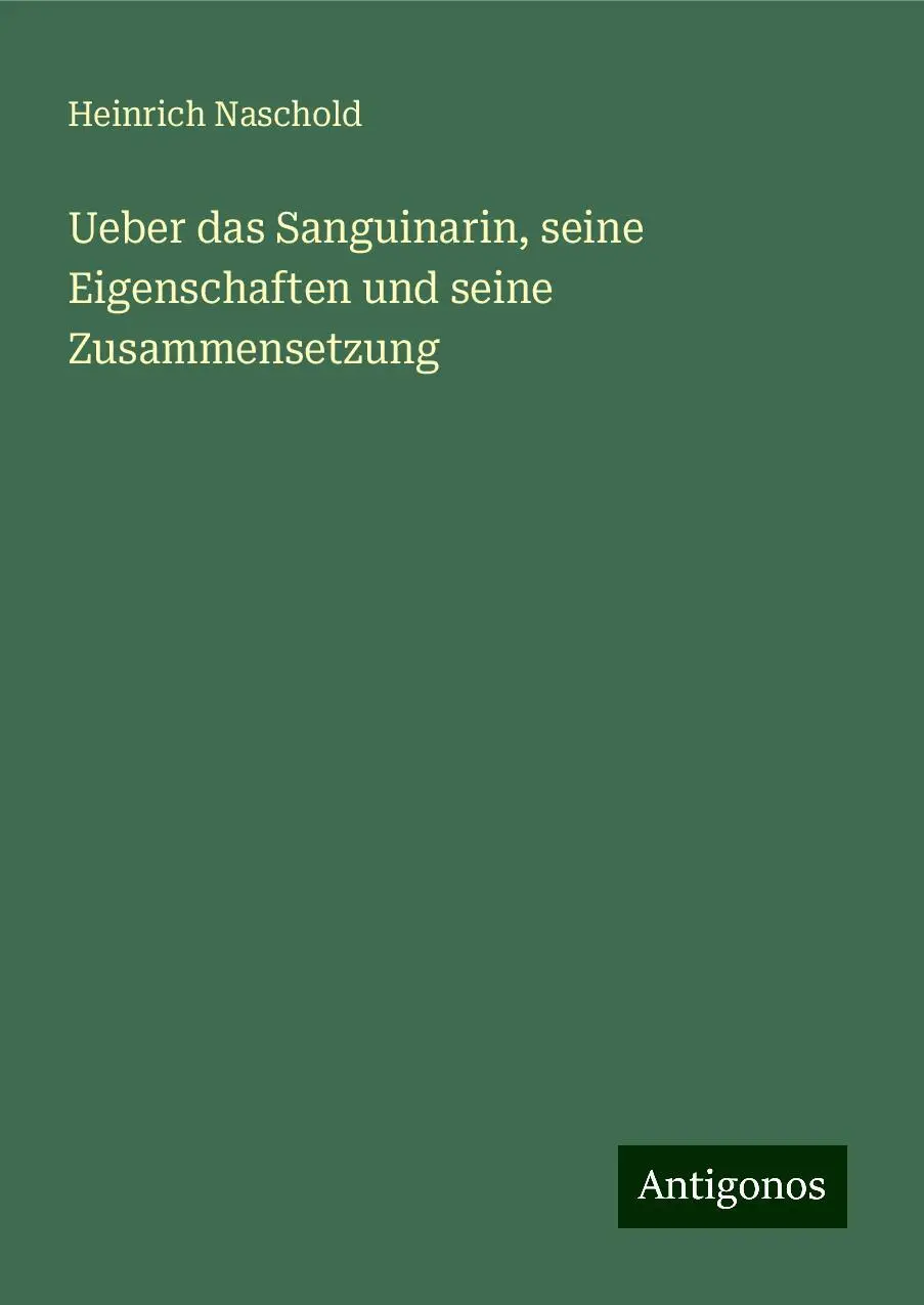 Cover: 9783388927497 | Ueber das Sanguinarin, seine Eigenschaften und seine Zusammensetzung