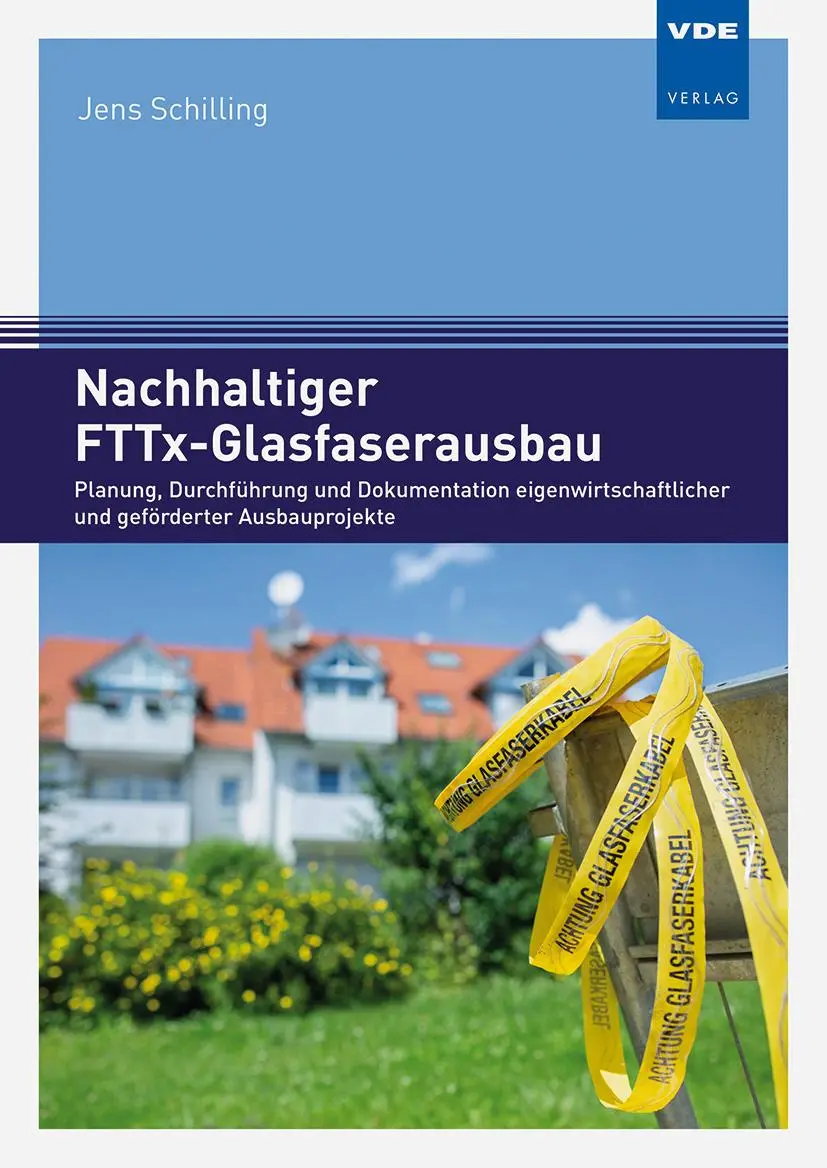 Bild: 9783800757497 | Nachhaltiger FTTx-Glasfaserausbau | Jens Schilling | Taschenbuch