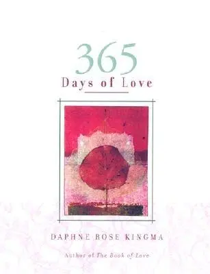 Bild: 9781573247597 | 365 Days of Love | Daphne Rose Kingma | Taschenbuch | Englisch | 2002