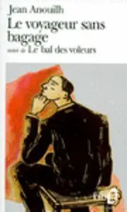 Cover: 9782070367597 | Le voyageur sans bagage / Le bal des voleurs | Jean Anouilh | Buch