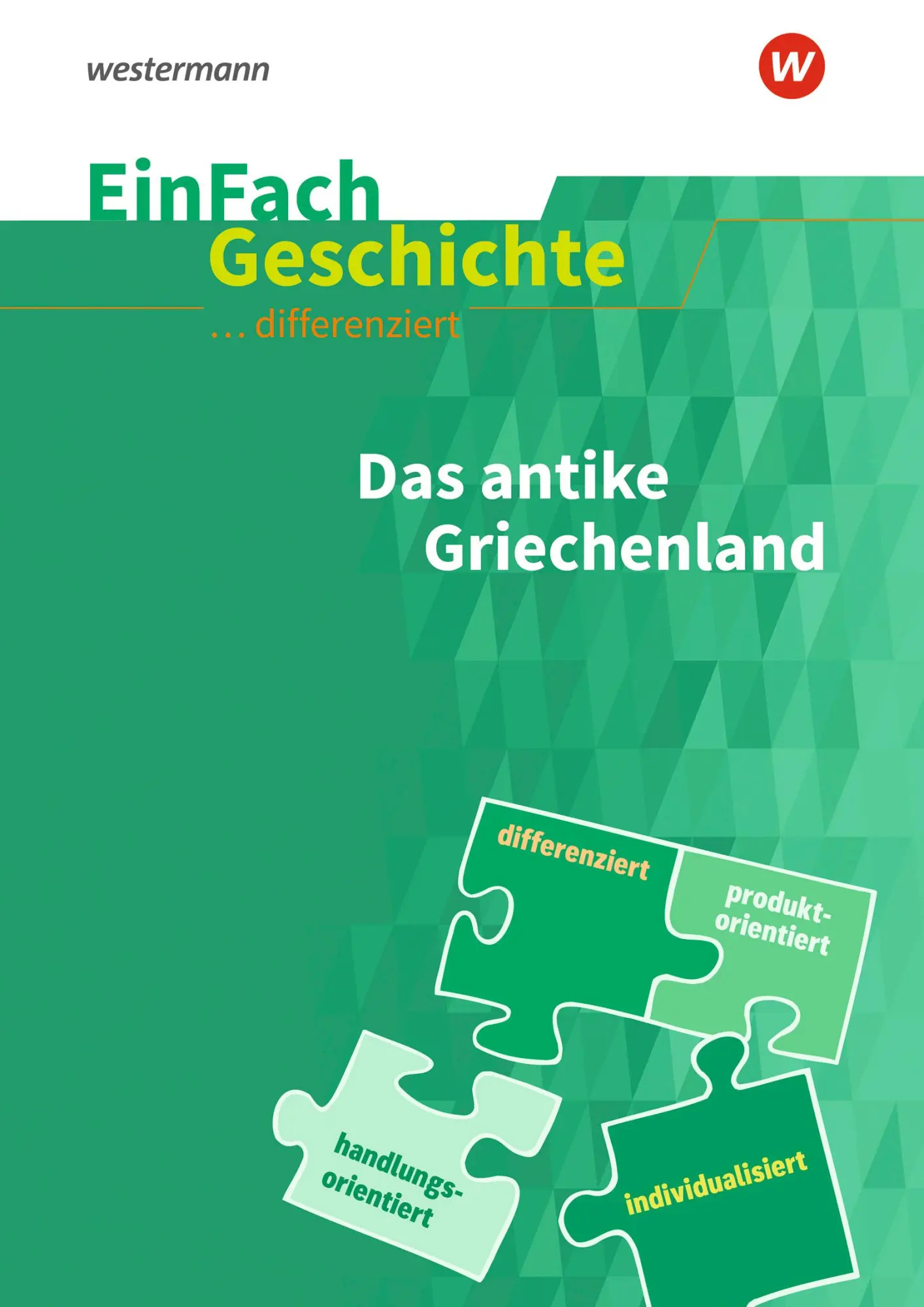 Cover: 9783140247597 | Das antike Griechenland. EinFach Geschichte ... differenziert | Buch