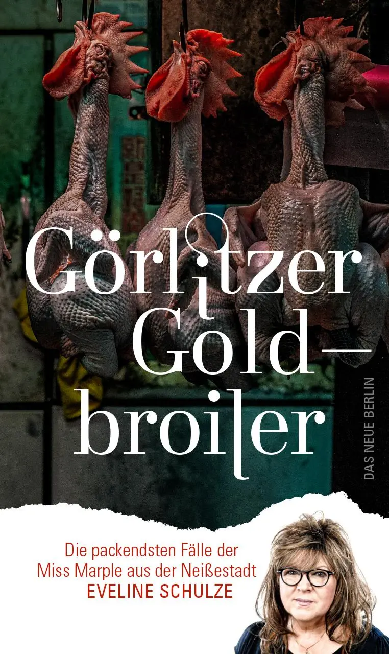 Cover: 9783360027597 | Görlitzer Goldbroiler | Eveline Schulze | Taschenbuch | 312 S. | 2023