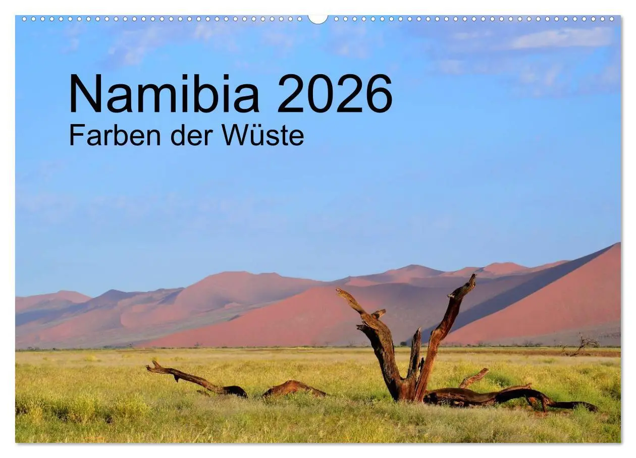 Cover: 9783516167597 | Namibia 2026 Farben der Wüste (Wandkalender 2026 DIN A2 quer),...