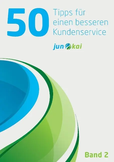 50 TIPPS DER WOCHE - BAND 2: Tipps für einen besseren Kundenservice