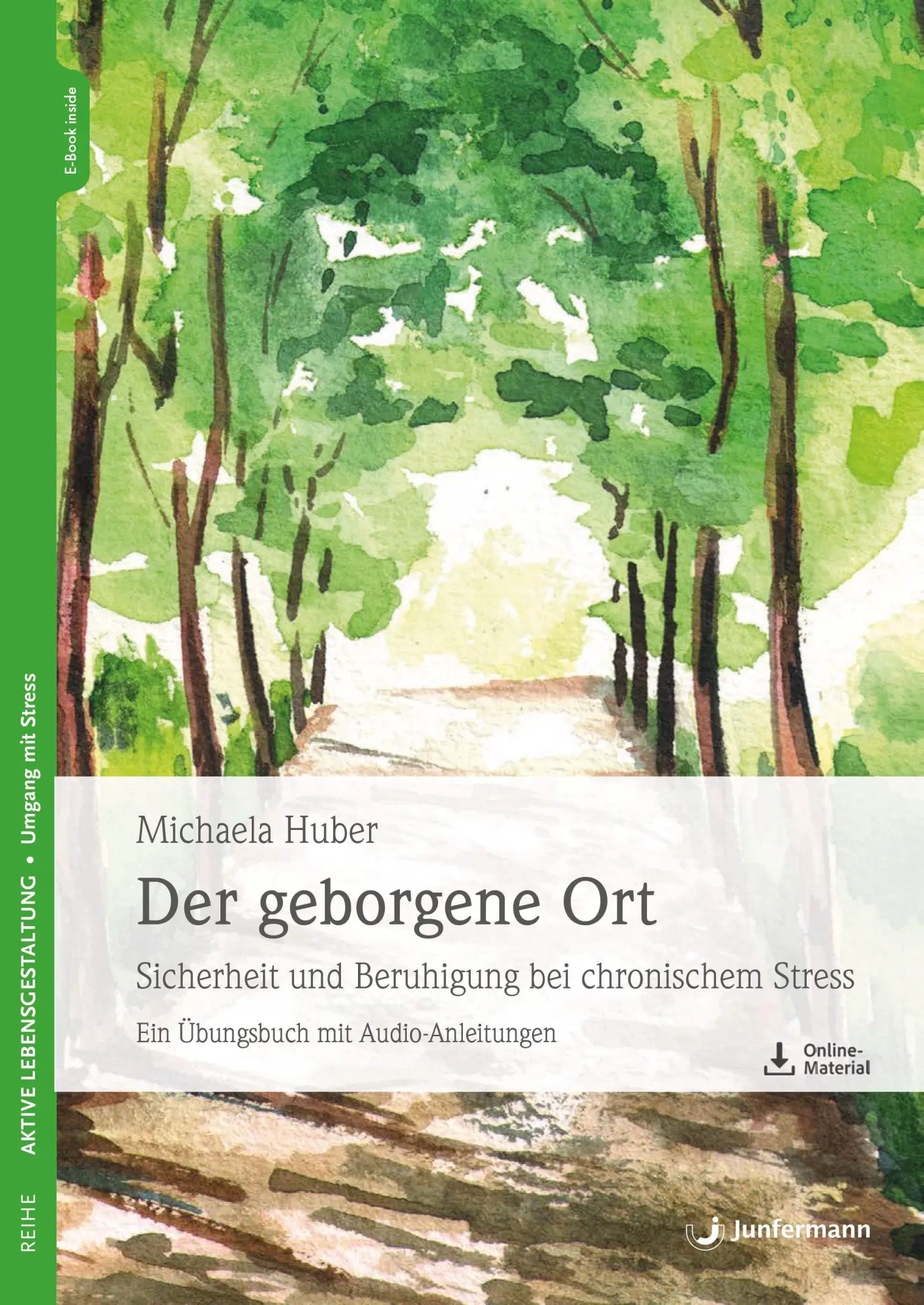 Cover: 9783749507597 | Der geborgene Ort | Michaela Huber | Taschenbuch | 96 S. | Deutsch