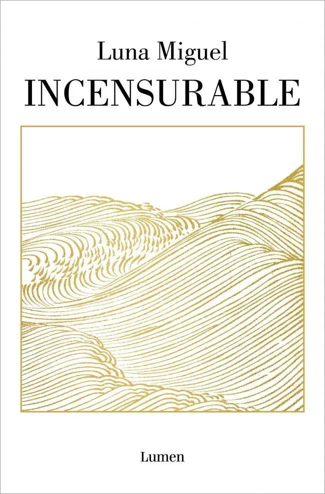 Bild: 9788426407597 | Incensurable | Luna Miguel | Taschenbuch | Spanisch | 2025 | LUMEN