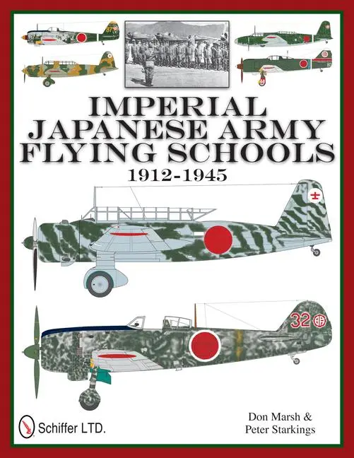 Cover: 9780764337697 | Imperial Japanese Army Flying Schools 1912-1945 | Don Marsh | Buch