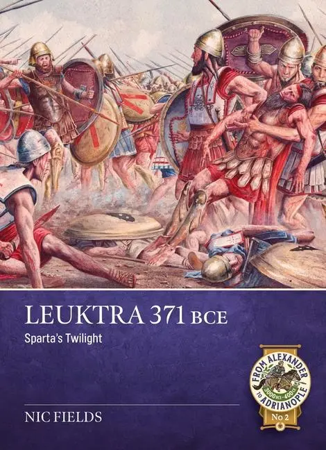 Cover: 9781804517697 | Leûktra 371 Bce | Sparta's Twilight | Nic Fields | Taschenbuch | 2025