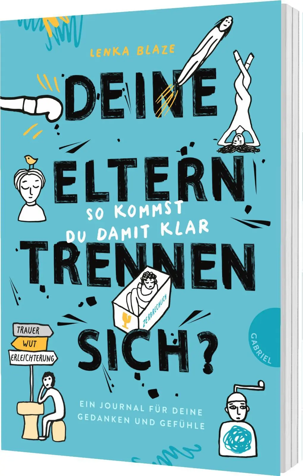 Cover: 9783522307697 | Deine Eltern trennen sich? So kommst du damit klar! | Lenka Blaze