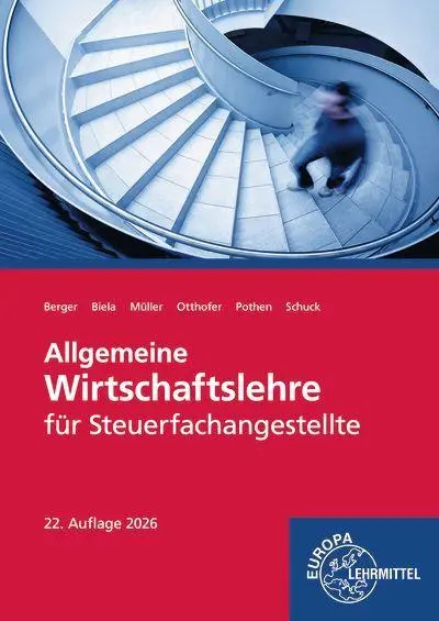 Allgemeine Wirtschaftslehre für Steuerfachangestellte