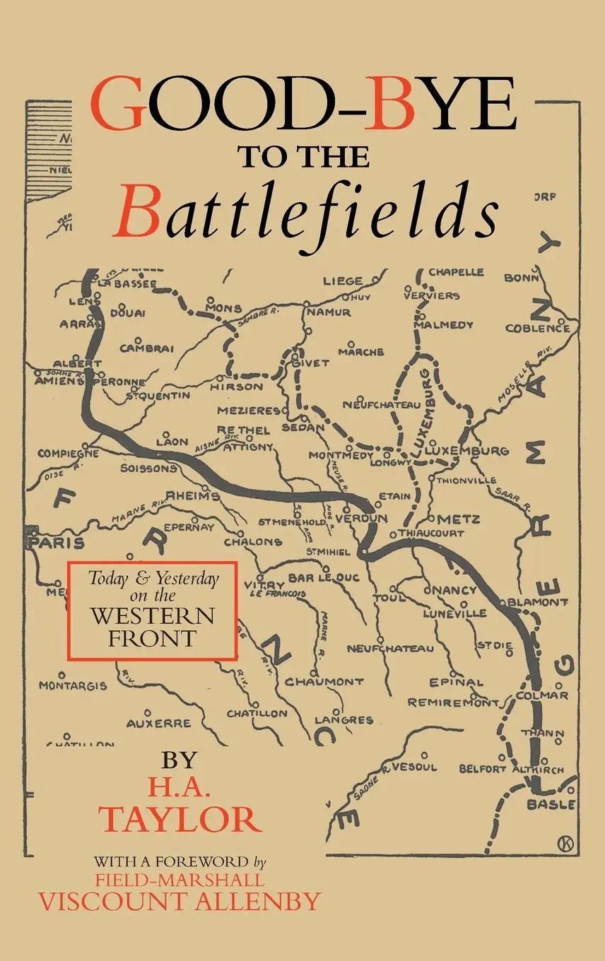 Cover: 9781474537797 | GOOD-BYE TO THE BATTLEFIELDS | H. A. Taylor | Buch | Gebunden | 2023