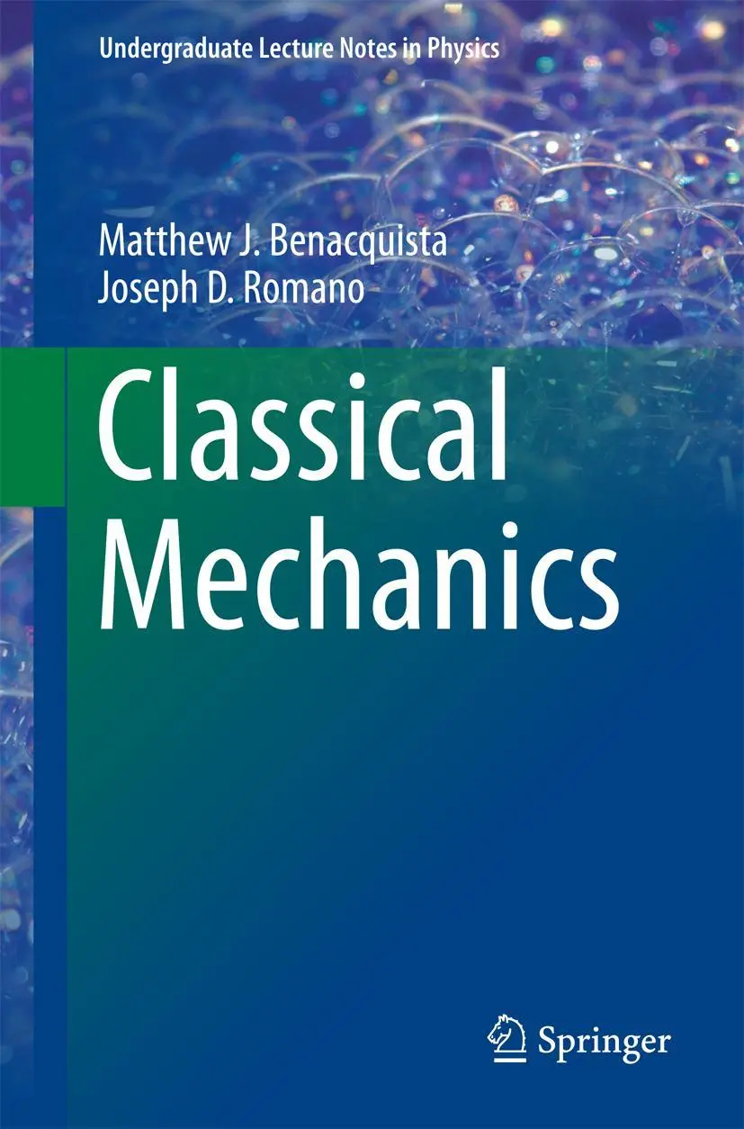 Cover: 9783319687797 | Classical Mechanics | Joseph D. Romano (u. a.) | Taschenbuch | xvii