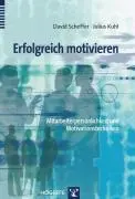 Cover: 9783801717797 | Erfolgreich motivieren | David/Kuhl, Julius Scheffer | Taschenbuch