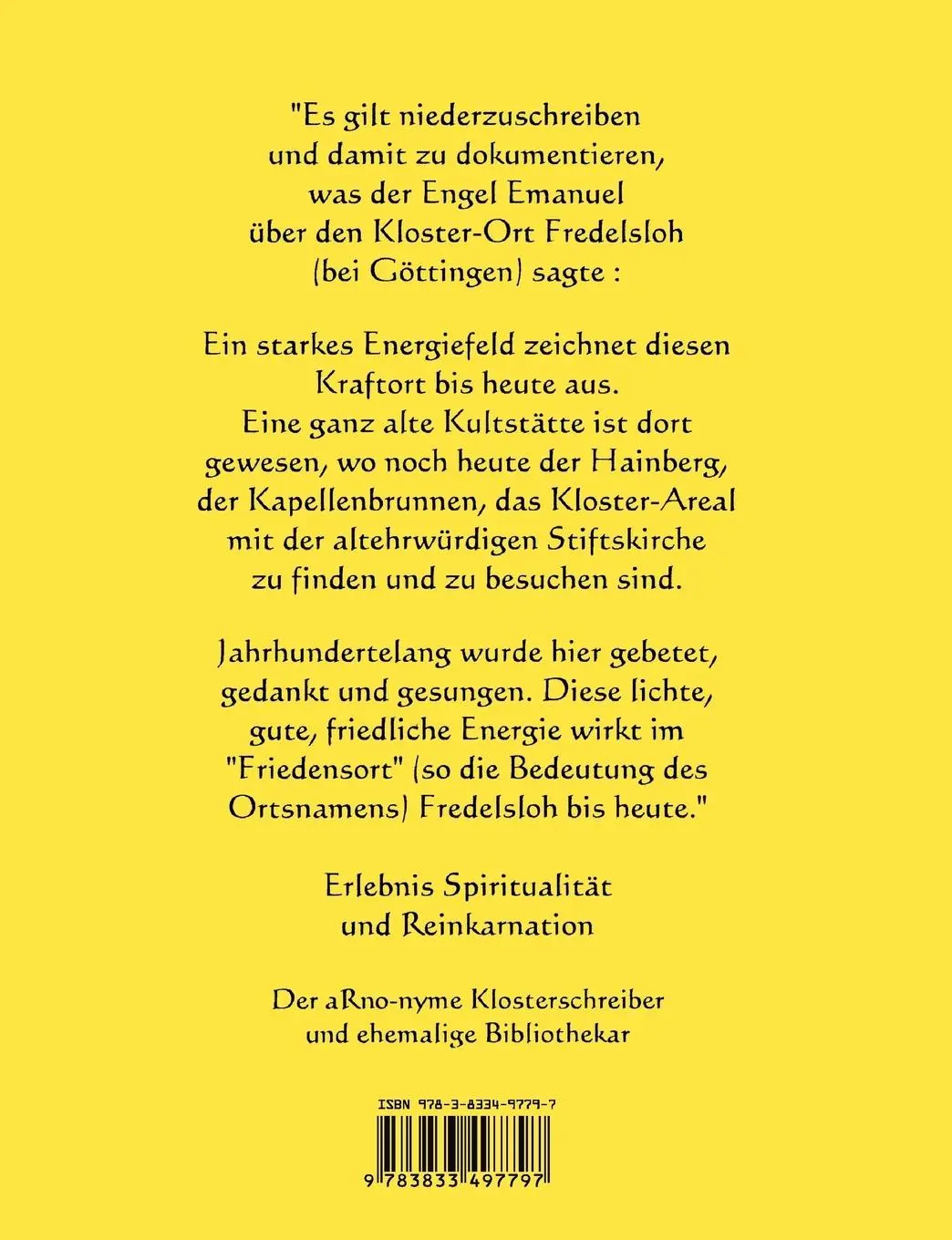 Rückseite: 9783833497797 | Heiliger Ort, Kraftort Fredelsloh | Arno Schelle | Taschenbuch | 2007