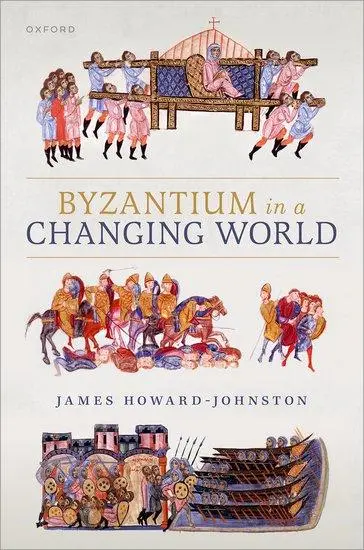Cover: 9780198897897 | Byzantium in a Changing World | James Howard-Johnston | Taschenbuch
