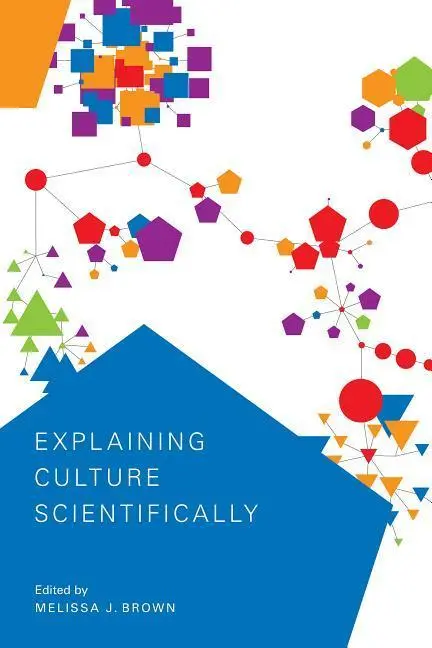 Cover: 9780295987897 | Explaining Culture Scientifically | Melissa J Brown | Taschenbuch