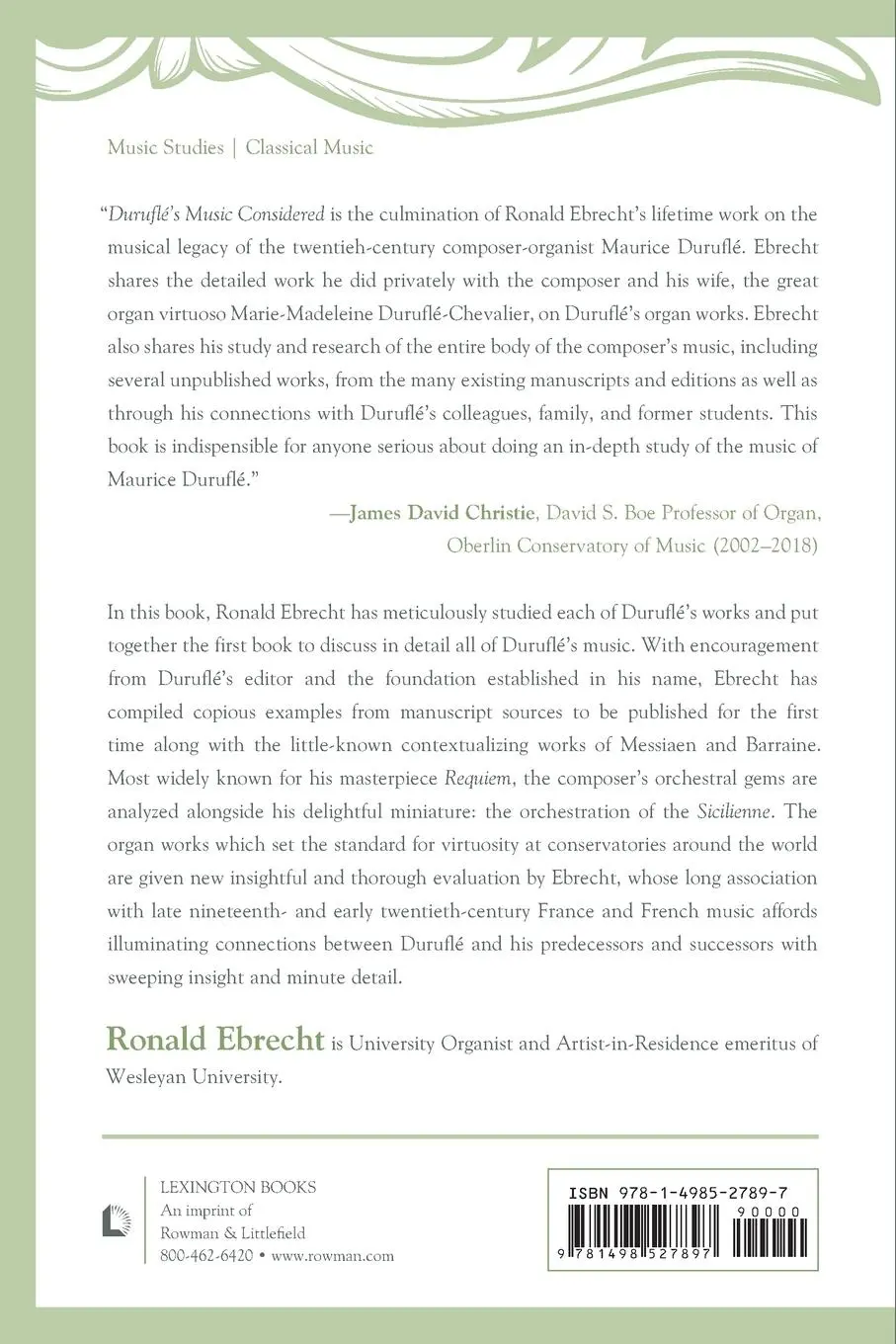 Rückseite: 9781498527897 | Duruflé's Music Considered | Ronald Ebrecht | Taschenbuch | Englisch