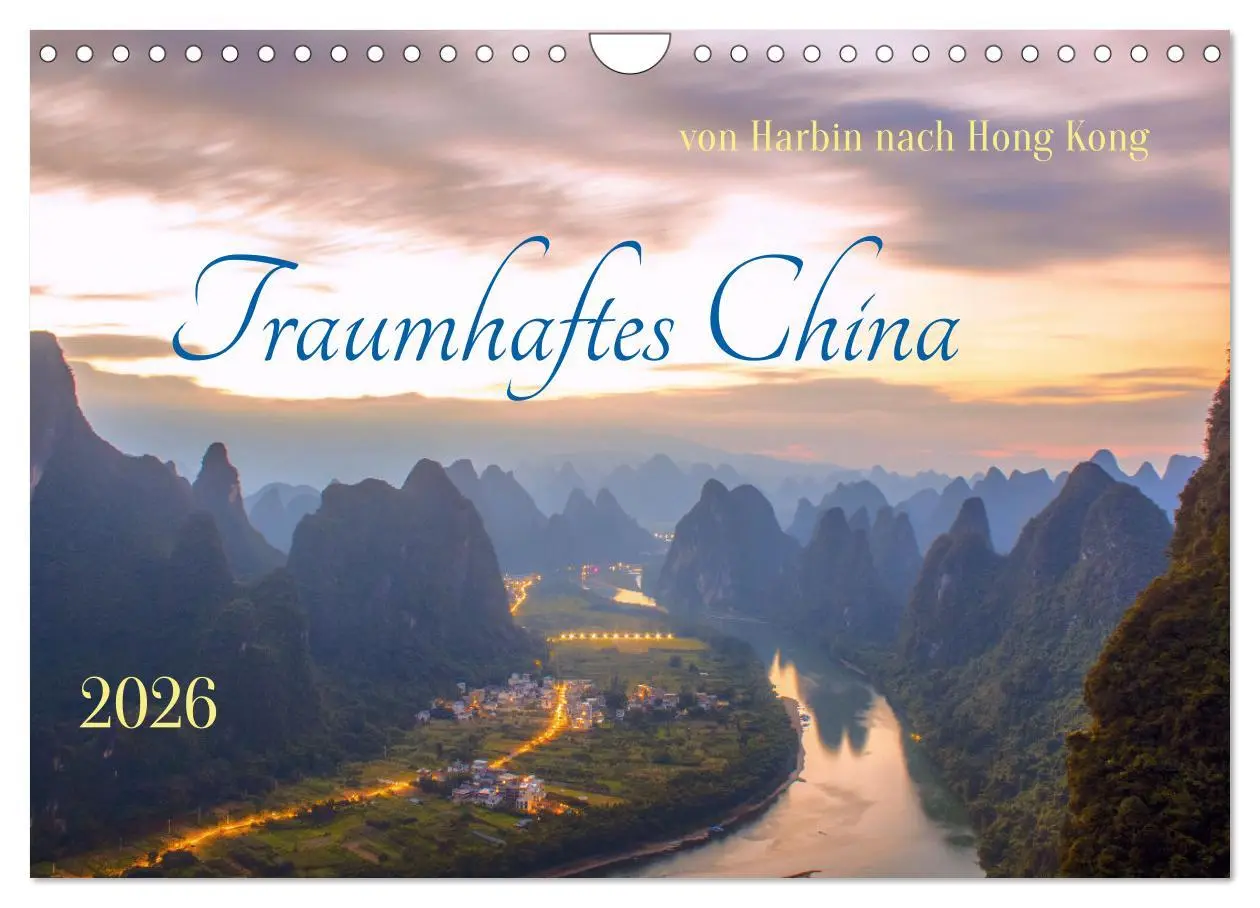 Cover: 9783457357897 | Traumhaftes China (Wandkalender 2026 DIN A4 quer), CALVENDO...