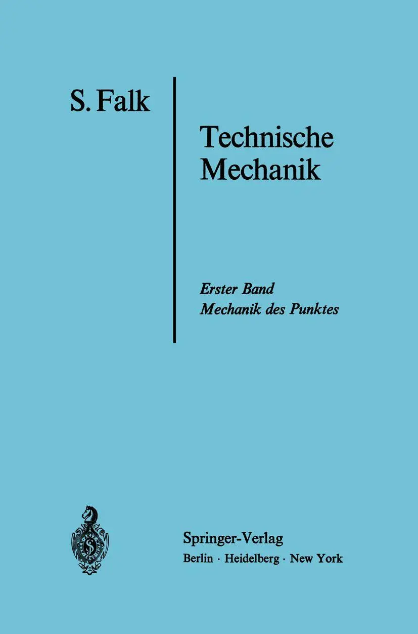 Lehrbuch der Technischen Mechanik: Band 1: Die Mechanik des Punktes. Mit 66 Aufgaben (German Edition): Erster Band Die Mechanik des Punktes