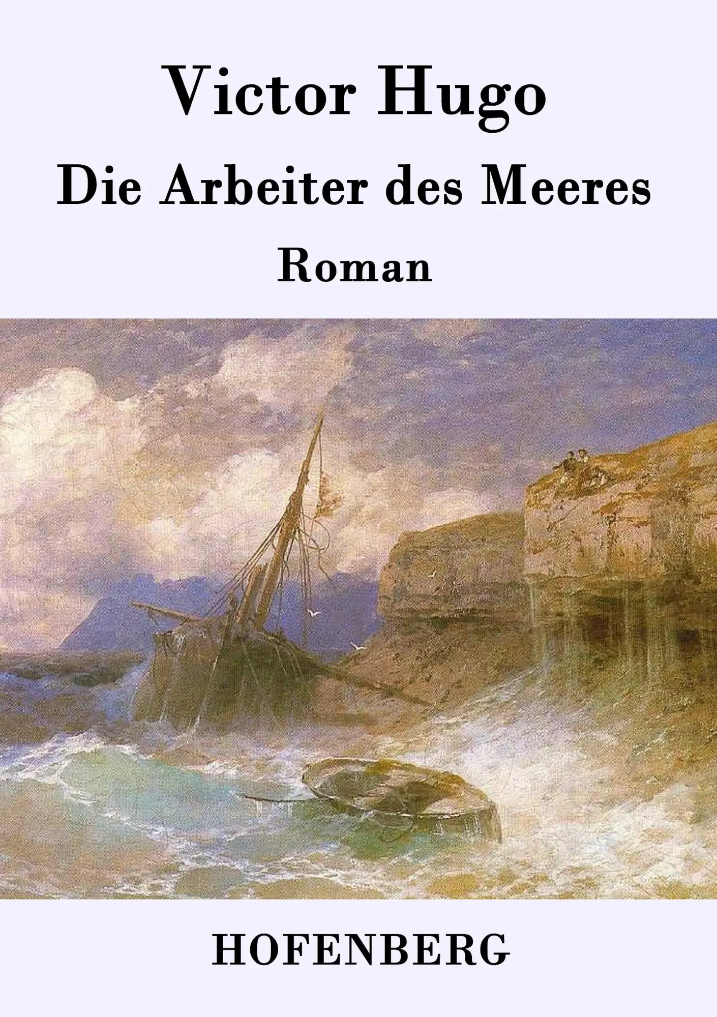 Cover: 9783843077897 | Die Arbeiter des Meeres | Roman | Victor Hugo | Taschenbuch | 352 S.