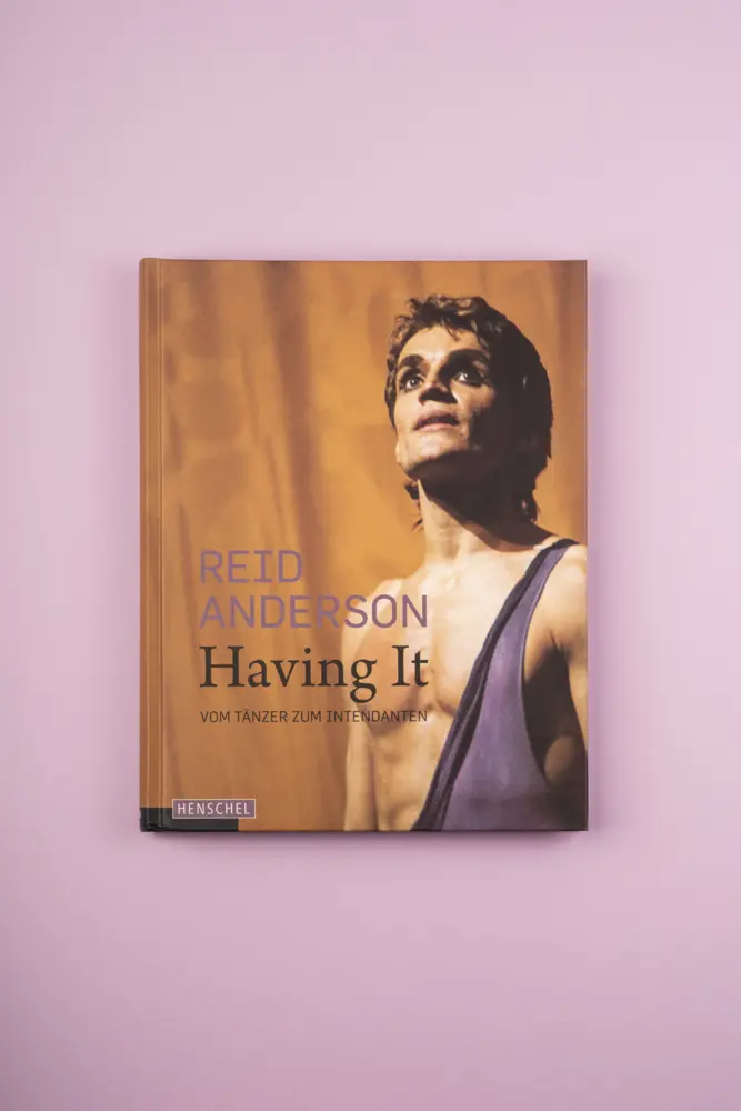 Bild: 9783894877897 | Reid Anderson. Having It | Vom Tänzer zum Intendanten | Buch | 240 S.