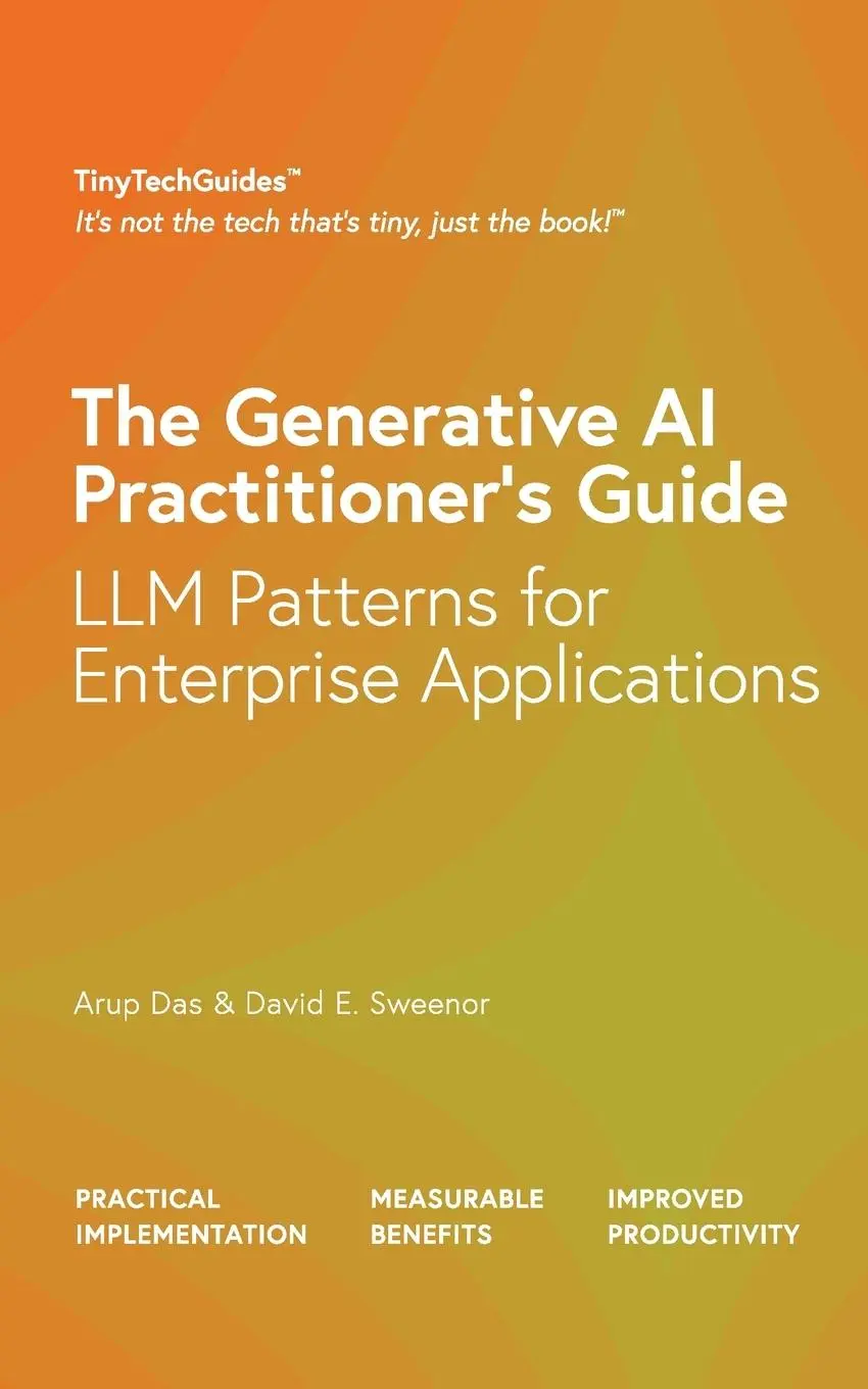 Cover: 9798989337897 | The Generative AI Practitioner's Guide | Arup Das (u. a.) | Buch
