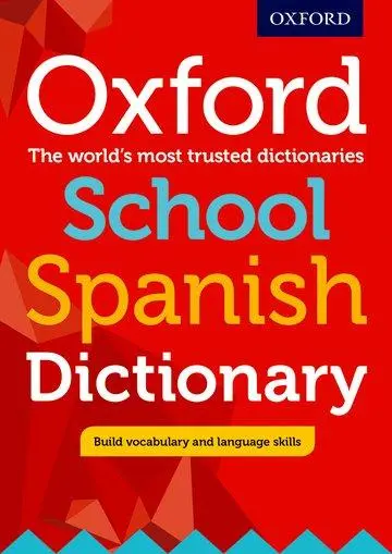 Cover: 9780198407997 | Oxford School Spanish Dictionary | Oxford Dictionaries | Taschenbuch
