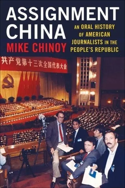 Cover: 9780231207997 | Assignment China | Mike Chinoy | Taschenbuch | Kartoniert / Broschiert
