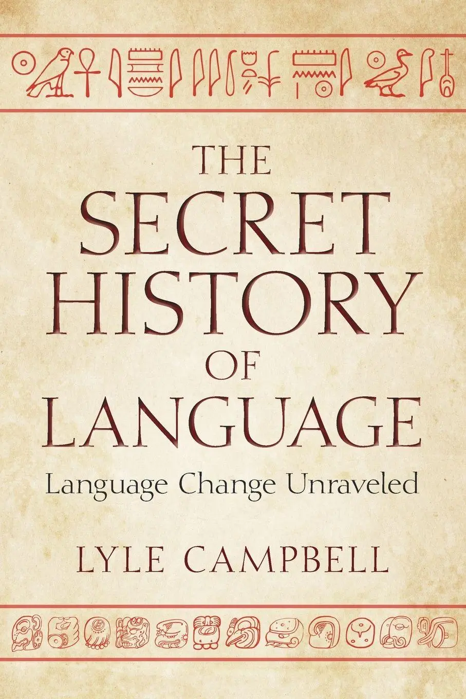 Cover: 9781009757997 | The Secret History of Language | Lyle Campbell | Taschenbuch | 2026