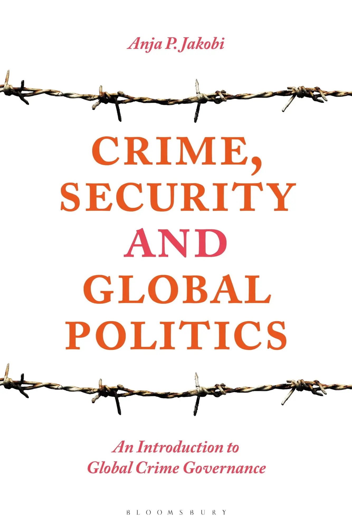 Cover: 9781137467997 | Crime, Security and Global Politics | Anja P. Jakobi | Taschenbuch