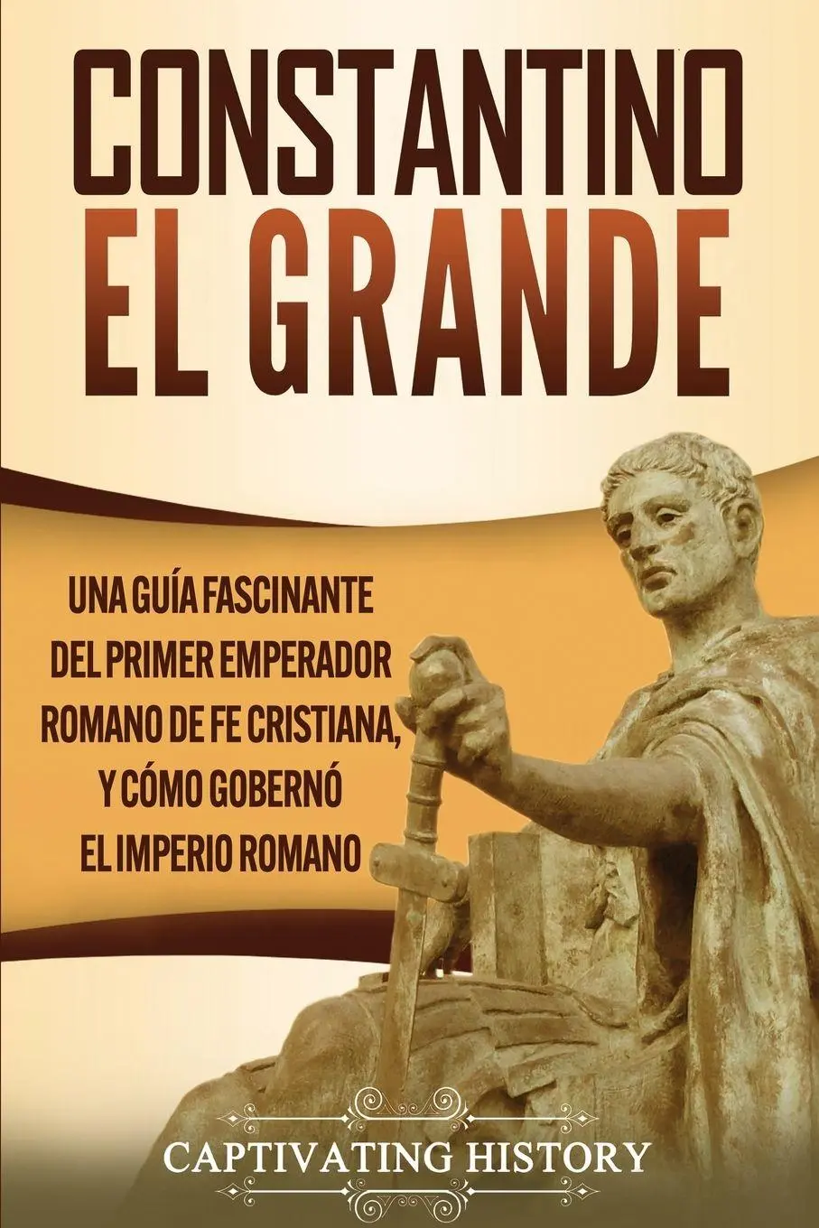 Cover: 9781647487997 | Constantino el Grande | Captivating History | Taschenbuch | Spanisch