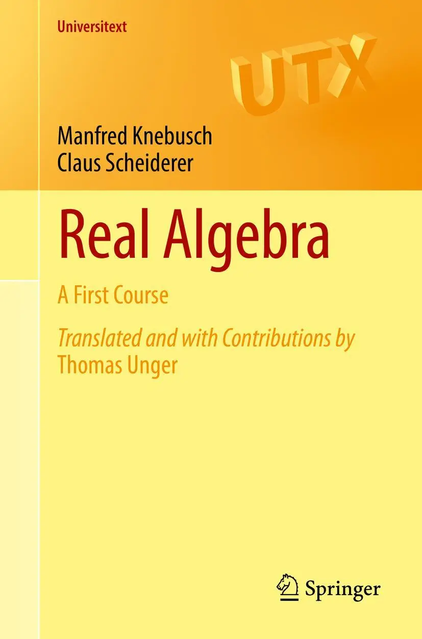 Cover: 9783031097997 | Real Algebra | A First Course | Manfred Knebusch (u. a.) | Taschenbuch