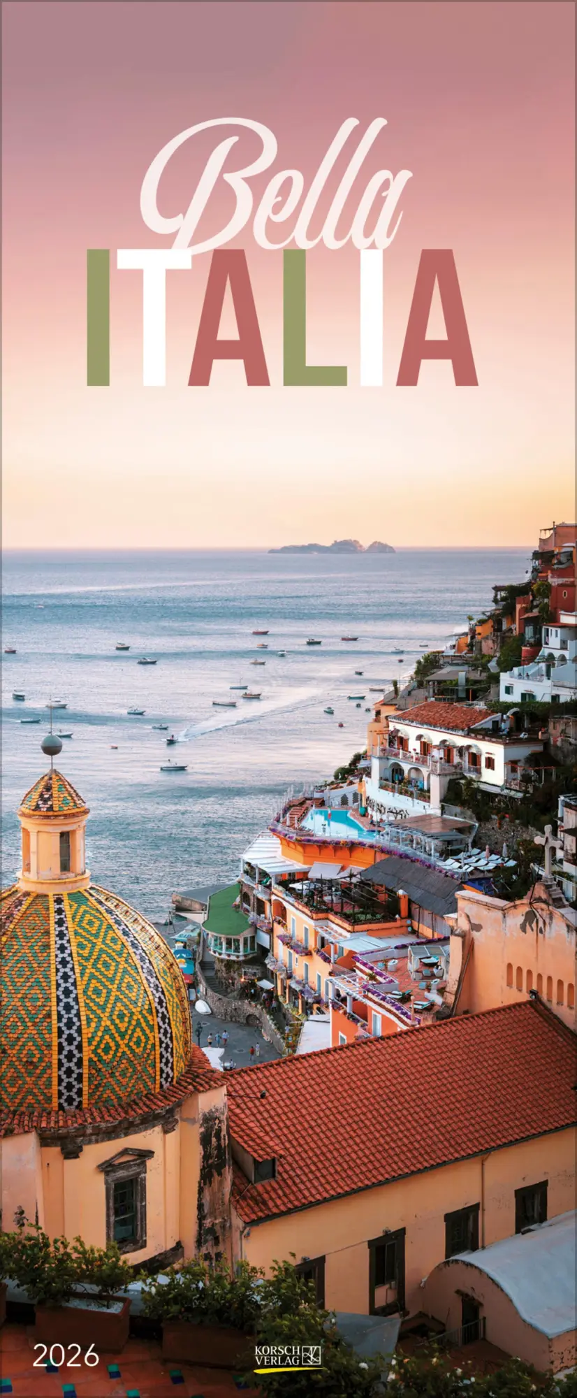 Cover: 9783731887997 | Bella Italia 2026 | Verlag Korsch | Kalender | 14 S. | Deutsch | 2026