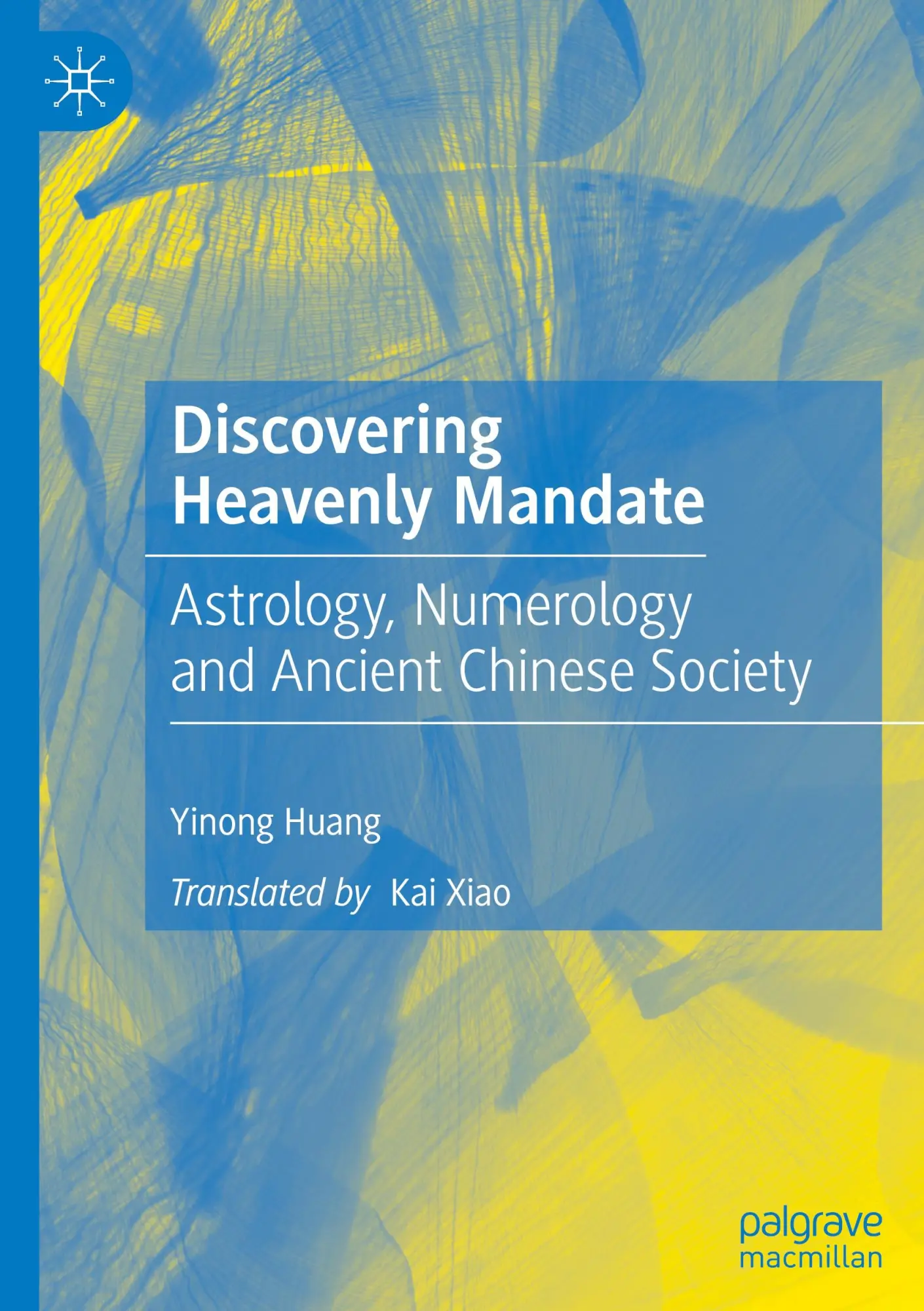Cover: 9789819637997 | Discovering Heavenly Mandate | Yinong Huang | Buch | xxix | Englisch