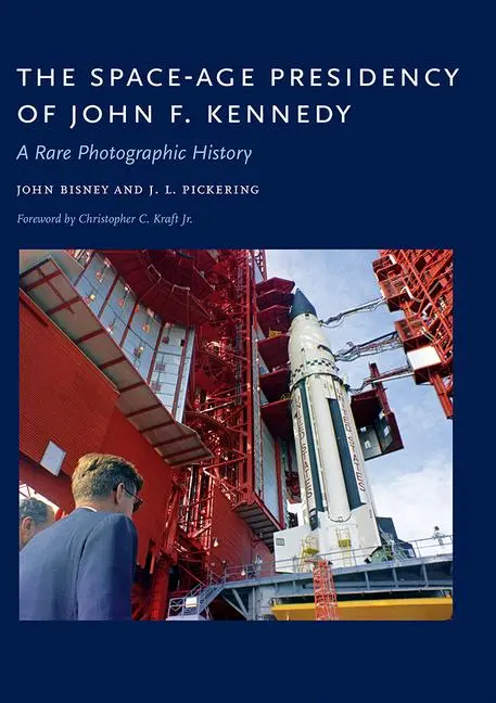 Cover: 9780826358097 | The Space-Age Presidency of John F. Kennedy | John Bisney (u. a.)