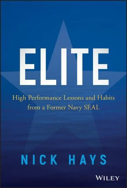 Cover: 9781119538097 | Elite | High Performance Lessons and Habits from a Former Navy Seal