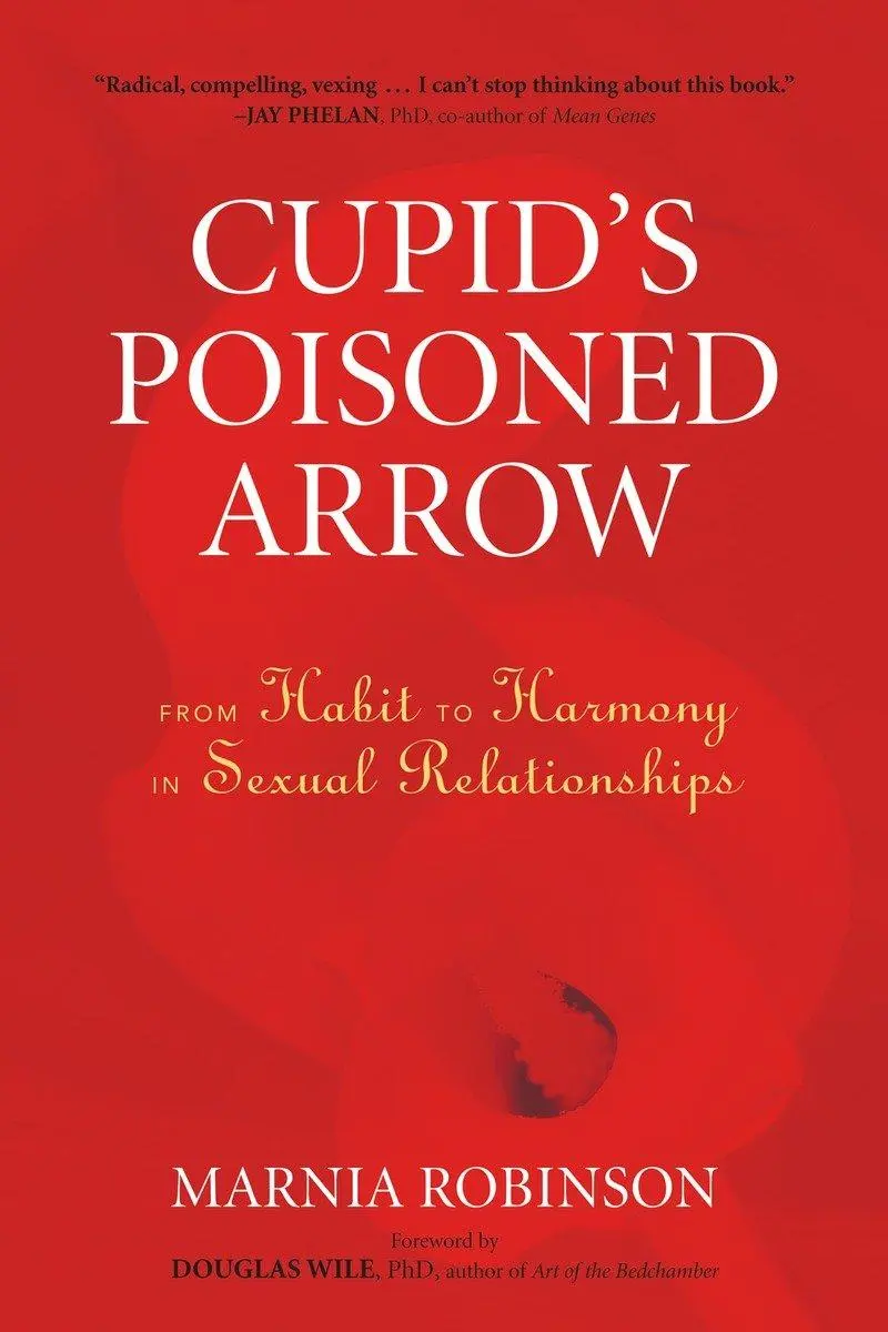 Cover: 9781556438097 | Cupid's Poisoned Arrow: From Habit to Harmony in Sexual Relationships