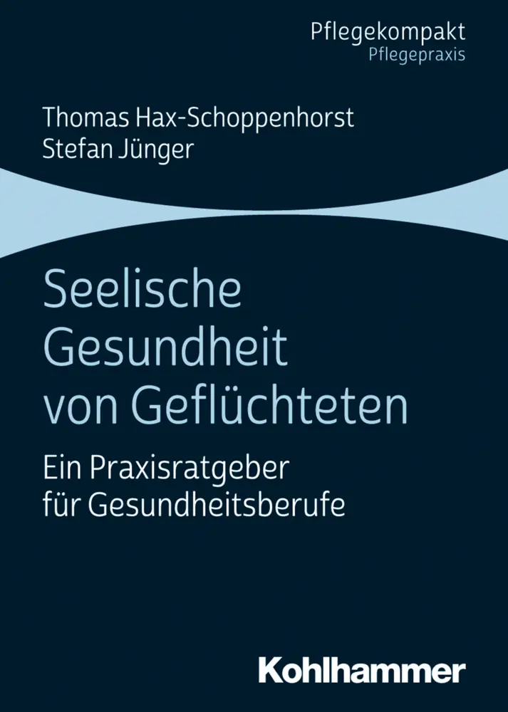 Cover: 9783170348097 | Seelische Gesundheit von Geflüchteten | Hax-Schoppenhorst (u. a.)