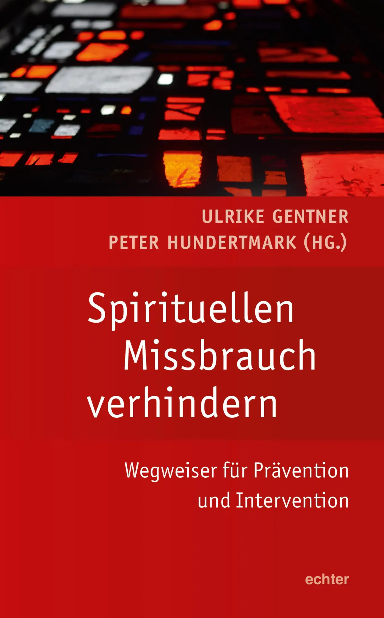 Cover: 9783429068097 | Spirituellen Missbrauch verhindern | Ulrike Gentner (u. a.) | Buch