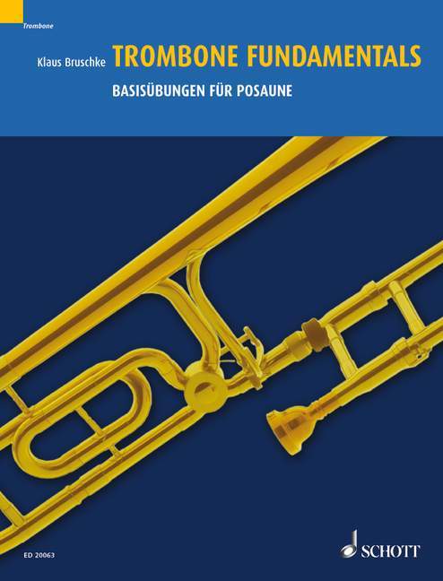 Cover: 9783795758097 | Trombone Fundamentals/Basisübungen für Posaune | Klaus Bruschke | Buch