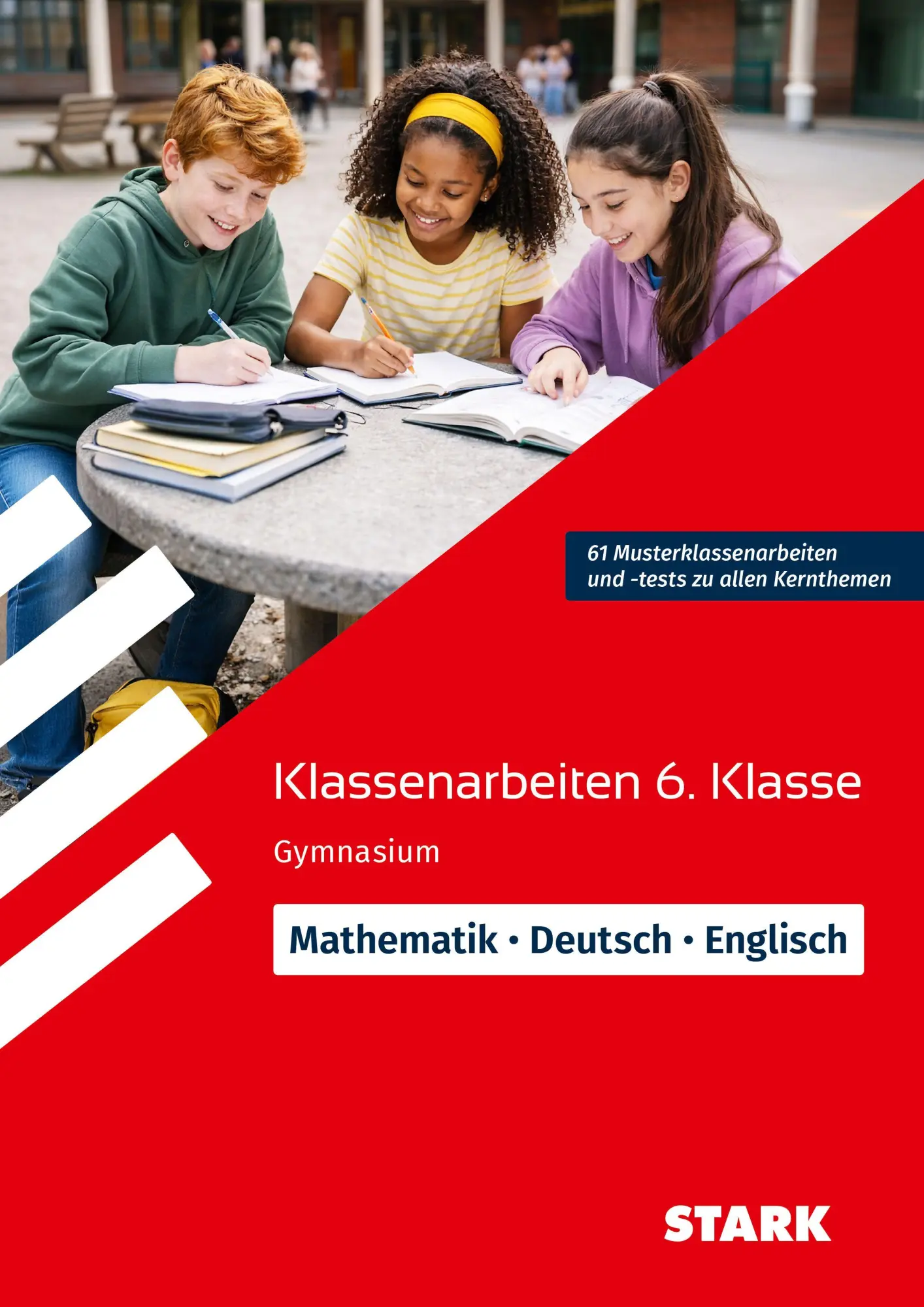 Cover: 9783849068097 | STARK Mathematik/Deutsch/Englisch 6. Klasse - Klassenarbeiten...