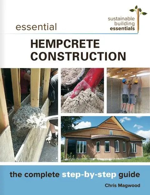 Cover: 9780865718197 | Essential Hempcrete Construction | The Complete Step-By-Step Guide