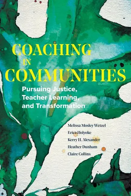 Cover: 9781682538197 | Coaching in Communities | Melissa Mosley Wetzel (u. a.) | Taschenbuch