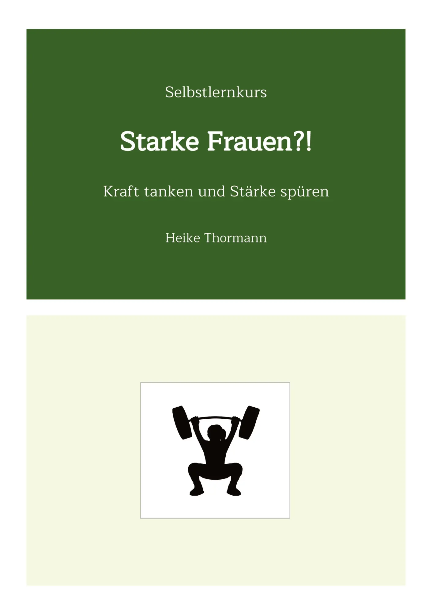 Cover: 9783384278197 | Selbstlernkurs: Starke Frauen?! | Kraft tanken und Stärke spüren