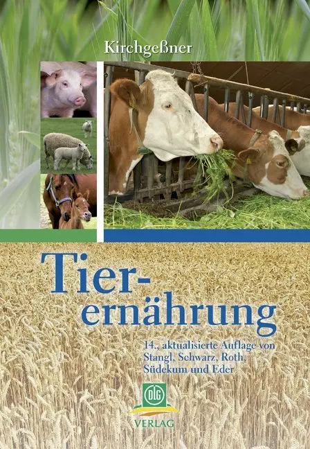 Cover: 9783769008197 | Tierernährung | Manfred Kirchgeßner (u. a.) | Buch | 660 S. | Deutsch