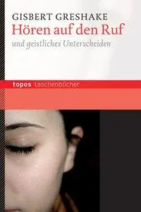 Cover: 9783836708197 | Hören auf den Ruf | Gisbert Greshake | Taschenbuch | 100 S. | Deutsch